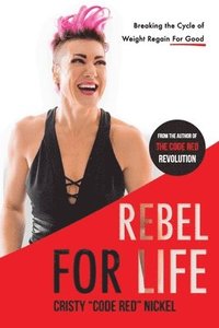 bokomslag Rebel for Life