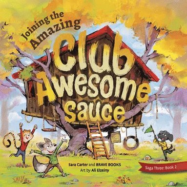 Sara Carter - Joining the Amazing Club Awesome Sauce, Häftad
