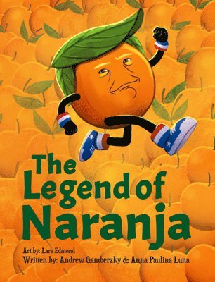 The Legend of Naranja 1