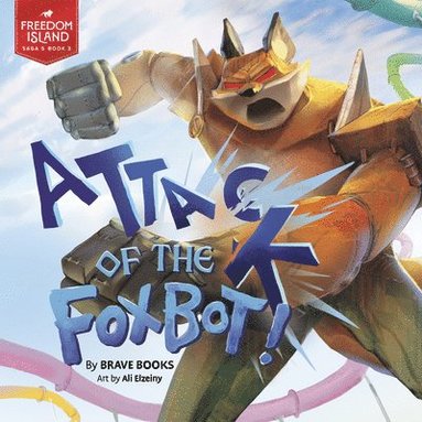 Brave Books - Attack of the Foxbot!, Häftad