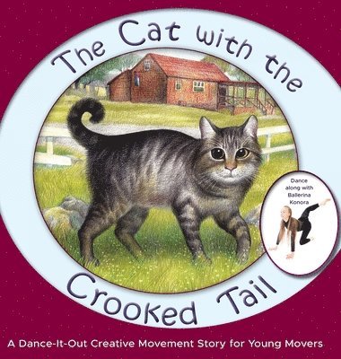 Once Upon A Dance - Cat with the Crooked Tail, Inbunden