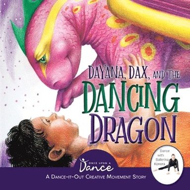bokomslag Dayana, Dax, and the Dancing Dragon