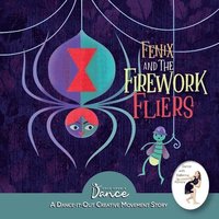 bokomslag Fenix and the Firework Fliers
