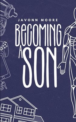 Becoming a Son 1