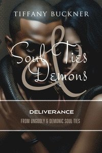 bokomslag Soul Ties & Demons