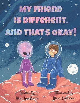 My Friend is Different, and That's Okay! 1