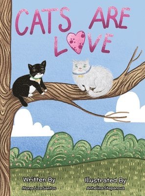 Mona Liza Santos - Cats Are Love, Inbunden