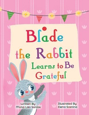 Blade the Rabbit Learns to be Grateful 1