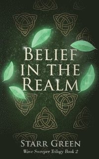 bokomslag Belief in the Realm