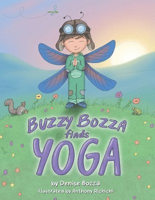 Denise Bozza - BUZZY BOZZA Finds YOGA, Häftad