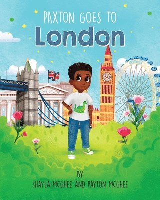 Paxton Goes to London 1