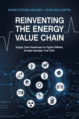 Reinventing the Energy Value Chain 1