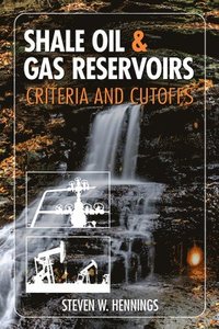 bokomslag Shale Oil & Gas Reservoirs