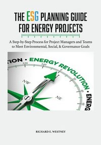 bokomslag The ESG Planning Guide for Energy Projects