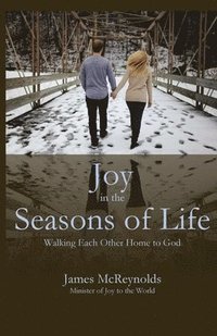 bokomslag Joy in the Seasons of Life