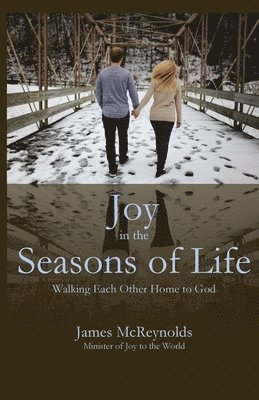 Joy in the Seasons of Life