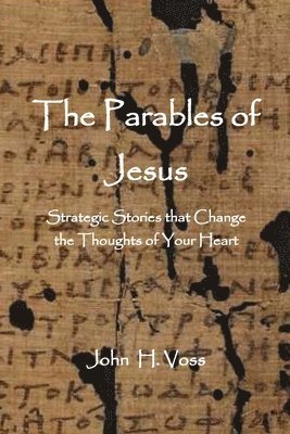 bokomslag The Parables of Jesus