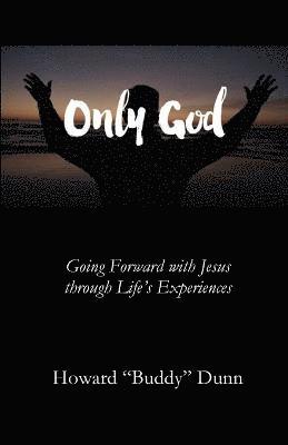 Only God 1