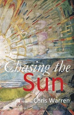 Chris Warren - Chasing the Sun, Häftad