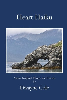Dwayne Cole - Heart Haiku, Häftad
