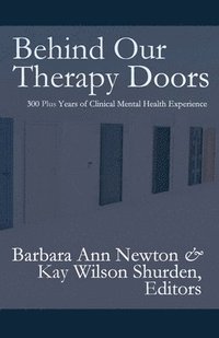 bokomslag Behind Our Therapy Doors