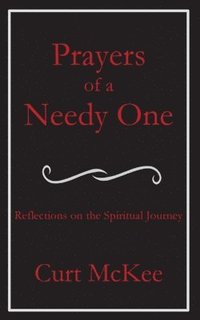 bokomslag Prayers of a Needy One
