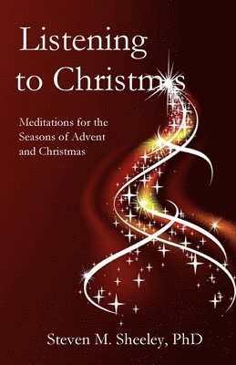 Steven Sheeley - Listening to Christmas, Häftad