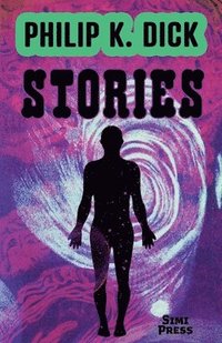 bokomslag Short Stories by Philip K. Dick