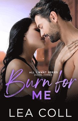 Burn for Me 1