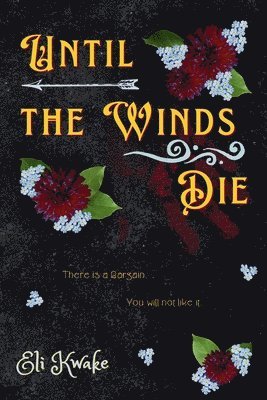 Until the Winds Die 1