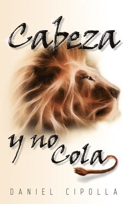 bokomslag Cabeza Y No Cola
