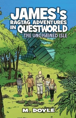 bokomslag James's Ragtag Adventures in Questworld: The Unchained Isle