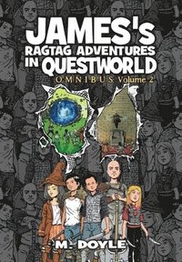 bokomslag James's Ragtag Adventures in Questworld