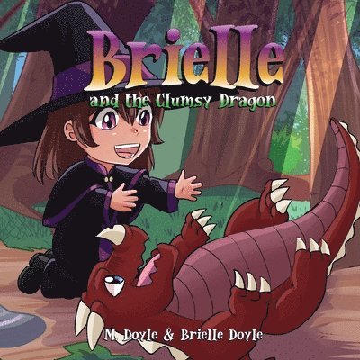 Brielle and the Clumsy dragon 1