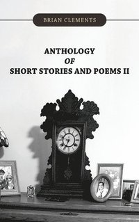 bokomslag Anthology of Short Stories and Poems II