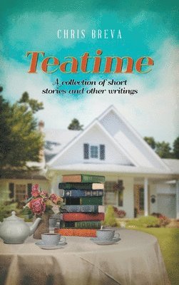 Chris Breva - Teatime, Inbunden