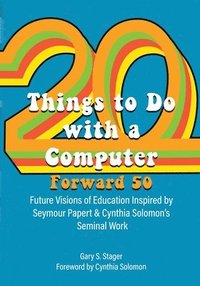 bokomslag Twenty Things to Do with a Computer Forward 50
