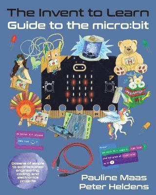 The Invent to Learn Guide to the micro 1