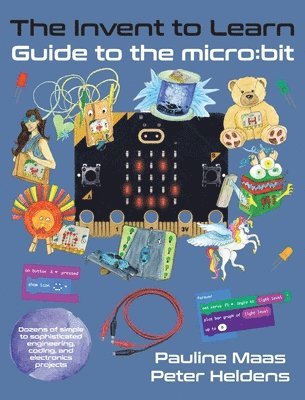 The Invent to Learn Guide to the micro 1