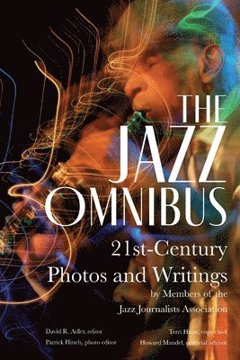 David R Adler, Howard Mandel, Patrick Hinely - Jazz Omnibus, Häftad
