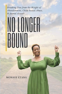 No Longer Bound 1