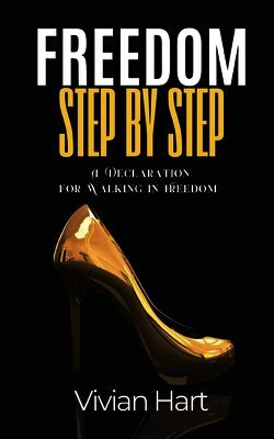 Vivian Hart - Freedom Step by Step, Häftad