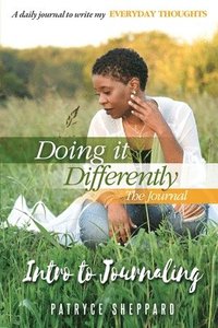 bokomslag Doing it Differently 30-day Journal, Month 2 Intro to Journaling