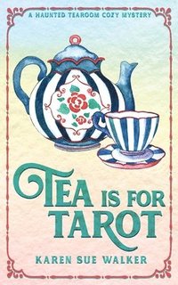 bokomslag Tea is for Tarot