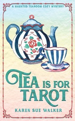 Tea is for Tarot 1
