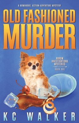 Kc Walker, KC Walker - Old Fashioned Murder, Häftad