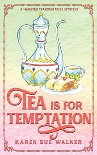 bokomslag Tea is for Temptation