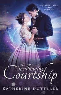 bokomslag Spellbinding Courtship