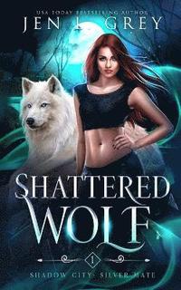 bokomslag Shattered Wolf