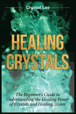 bokomslag Healing Crystals